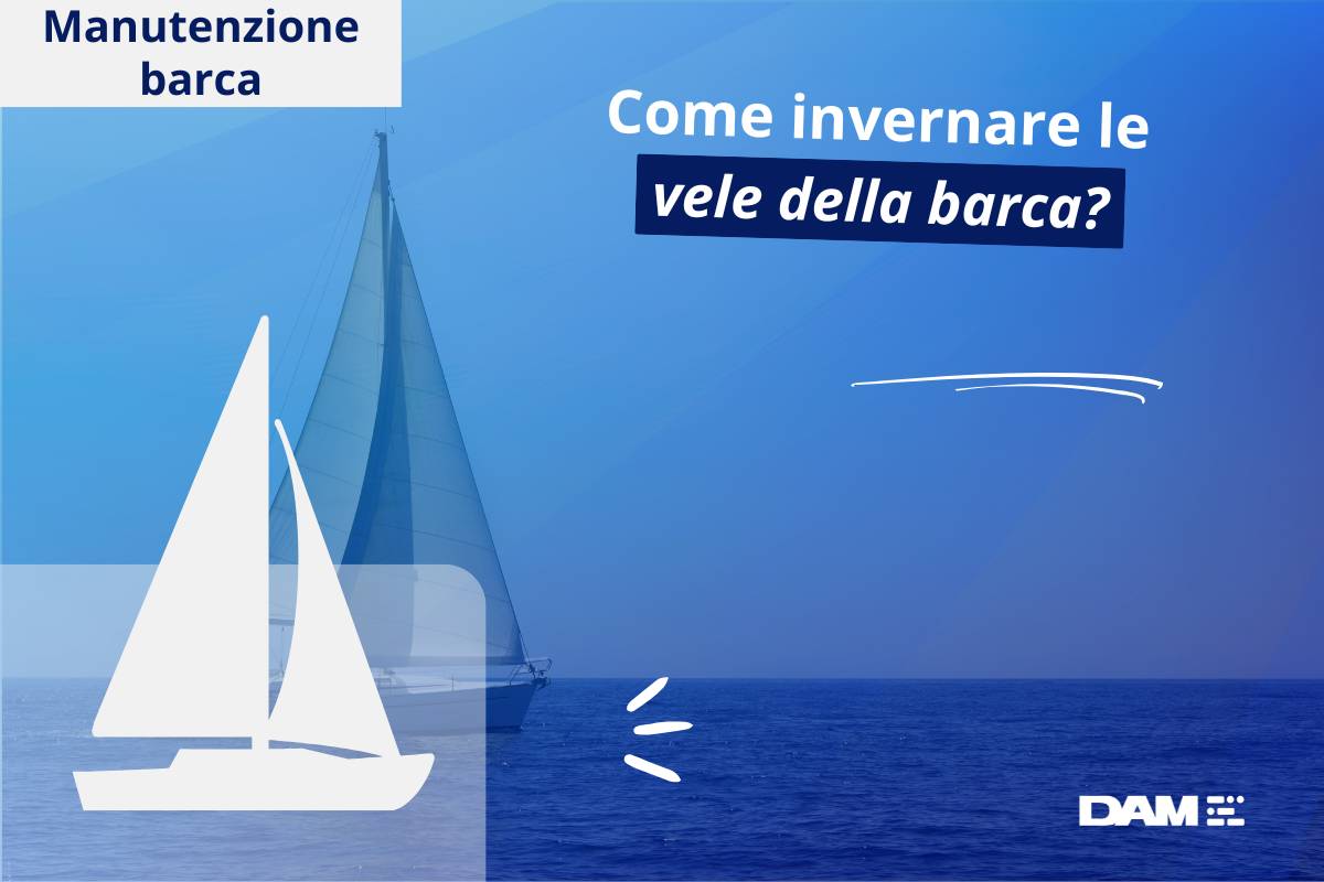 Come invernare le vele della barca?